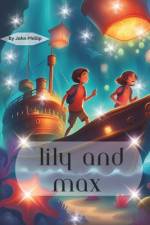 Lily and Max af John Phillip