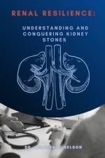 Renal Resilience af Melissa P Nelson