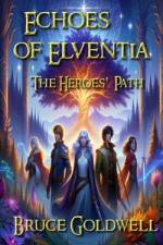 Echoes of Elventia af Bruce Goldwell