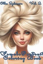 Female Portrait Coloring Book Vol. 2 af Olha Sydorova
