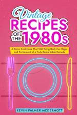 Vintage Recipes of the 1980s af Kevin Palmer McDermott