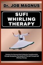 Sufi Whirling Therapy af Job Magnus