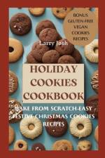 Holiday Cookies Cookbook af Larry Josh