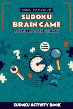 Sudoku Brain Game Activity Puzzle Book af Sefat Islam