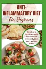 Anti-Inflammatory Diet for Beginners af Laura Boyd