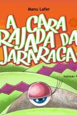 A Cara Rajada da Jararaca af Manu Lafer