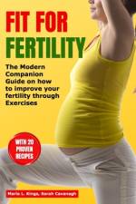 Fit for Fertility af Sarah Cavanagh