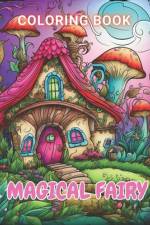 Magical Fairy Houses Coloring Book af Patricia Shaw
