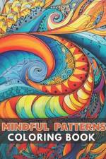 Mindful Patterns Coloring Book af Ressie Bradtke
