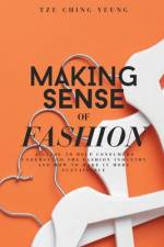 Making Sense of Fashion af Tze Ching Yeung