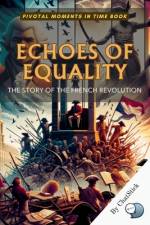 Echoes of Equality af Chatstick Team