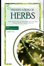 Herbs Preservation for Beginners af Larry Pat