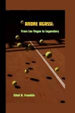 Andre Agassi af Ethel A Franklin
