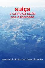 Suíça af Emanuel Dimas De Melo Pimenta
