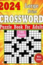 2024 Large Print Crossword Puzzles Book For Adults With Solutions af Kl Kelly Book House