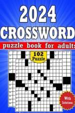 2024 Crossword Puzzles Book for Adults With Solution af Kl Kelly Book House