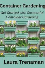 Container Gardening af Laura Trenaman