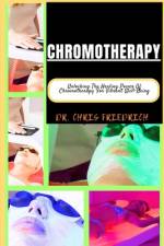 Chromotherapy af Chris Friedrich