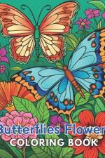 Butterflies and Flowers Coloring Book af Lillian Hills