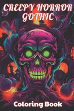 Creepy Horror Gothic Coloring Book af Eliseo Johnston