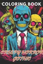Creepy Horror Gothic Coloring Book af Ressie Bradtke