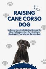 Raising Cane Corso Dog af Jordan Thiago