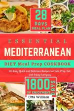 Essential Mediterranean Diet Meal Prep Cookbook af Etta William
