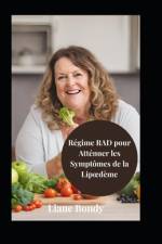 Régime RAD pour Atténuer les Symptômes de la Lipoedème af Liane Bondy