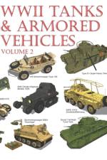 WWII Tanks & Armored Vehicles af Luis Ayala