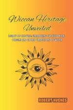Wiccan Heritage Unveiled af Robert Hughes