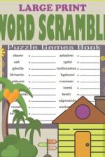 Large Print Word Scramble Puzzle Games Book af Hasnat Patowary
