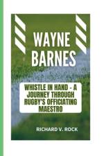 Wayne Barnes af Richard V Rock