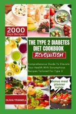 The Type 2 Diabetes Diet Cookbook Revolution af Olivia Trimwell