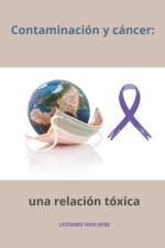 Contaminación y cáncer af Leonard Healwise