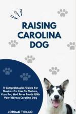 Raising Carolina Dog af Jordan Thiago