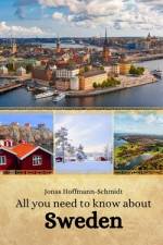 All you need to know about Sweden