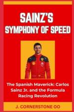 Sainz's Symphony of Speed af J Cornerstone Oo