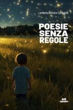 Poesie Senza Regole af Lamberto Battiston Campatelli