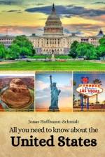 All you need to know about the United States