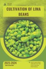 Cultivation of Lima Beans af Van Doichev
