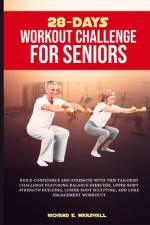 28-days workout challenge for seniors af Richard E Marshall