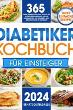 Diabetiker-Kochbuch für Einsteiger af Renate Distelgasse