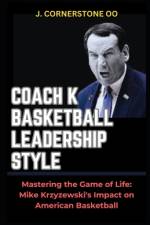 Coach K Basketball Leadership Style af J Cornerstone Oo