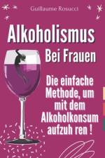 Alkoholismus bei Frauen af Guillaume Rosucci