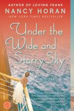 Under the Wide and Starry Sky af Nancy Horan