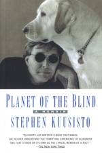 Planet of the Blind af Stephen Kuusisto