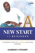 A New Start in Business af Cassius Stuart