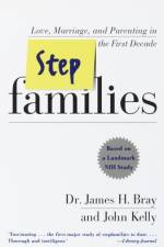 Stepfamilies af James H Bray