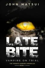 Late Bite af John Matsui