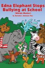 Edna Elephant Stops Bullying at School af Bernetta L. Simmons (Toy)